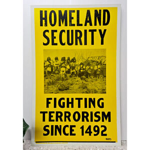 Vintage Poster Political - Homeland Security Fighting Terrorism Since 1492